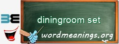 WordMeaning blackboard for diningroom set